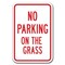 Signmission No Parking On Grass 12inx18in Heavy Gauge Alum Signs, 12" L, 18" H, A-1218 Keep Off Grass - NoPkG A-1218 Keep Off Grass - NoPkG - alternate 1